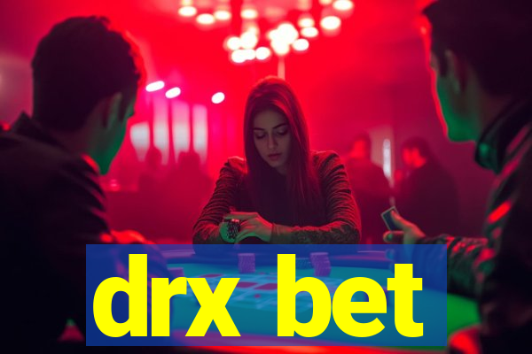 drx bet